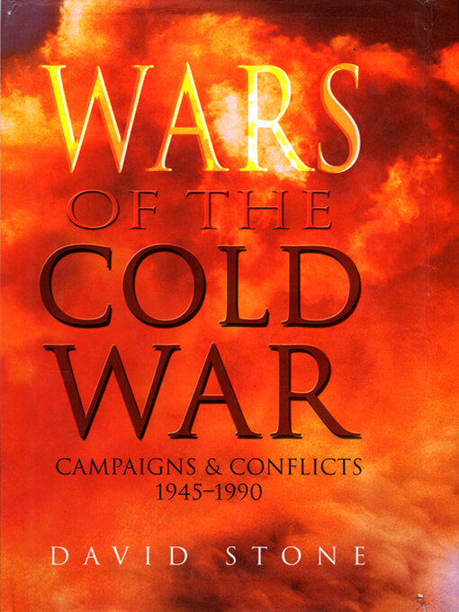 Title details for Wars of the Cold War by David Stone - Available